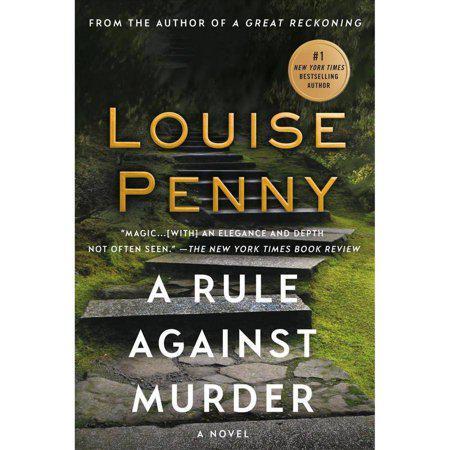 A Rule Against Murder: A Chief Inspector Gamache Novel (Chief Inspector  Gamache Novel, 4) by Louise Penny